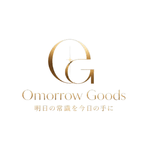 Omorrow Goods — 明日の常識を今日の手に